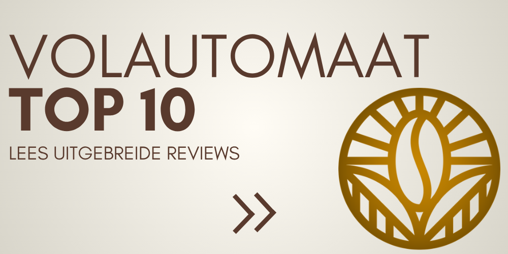 Top 10 Beste Volautomaat koffiemachines